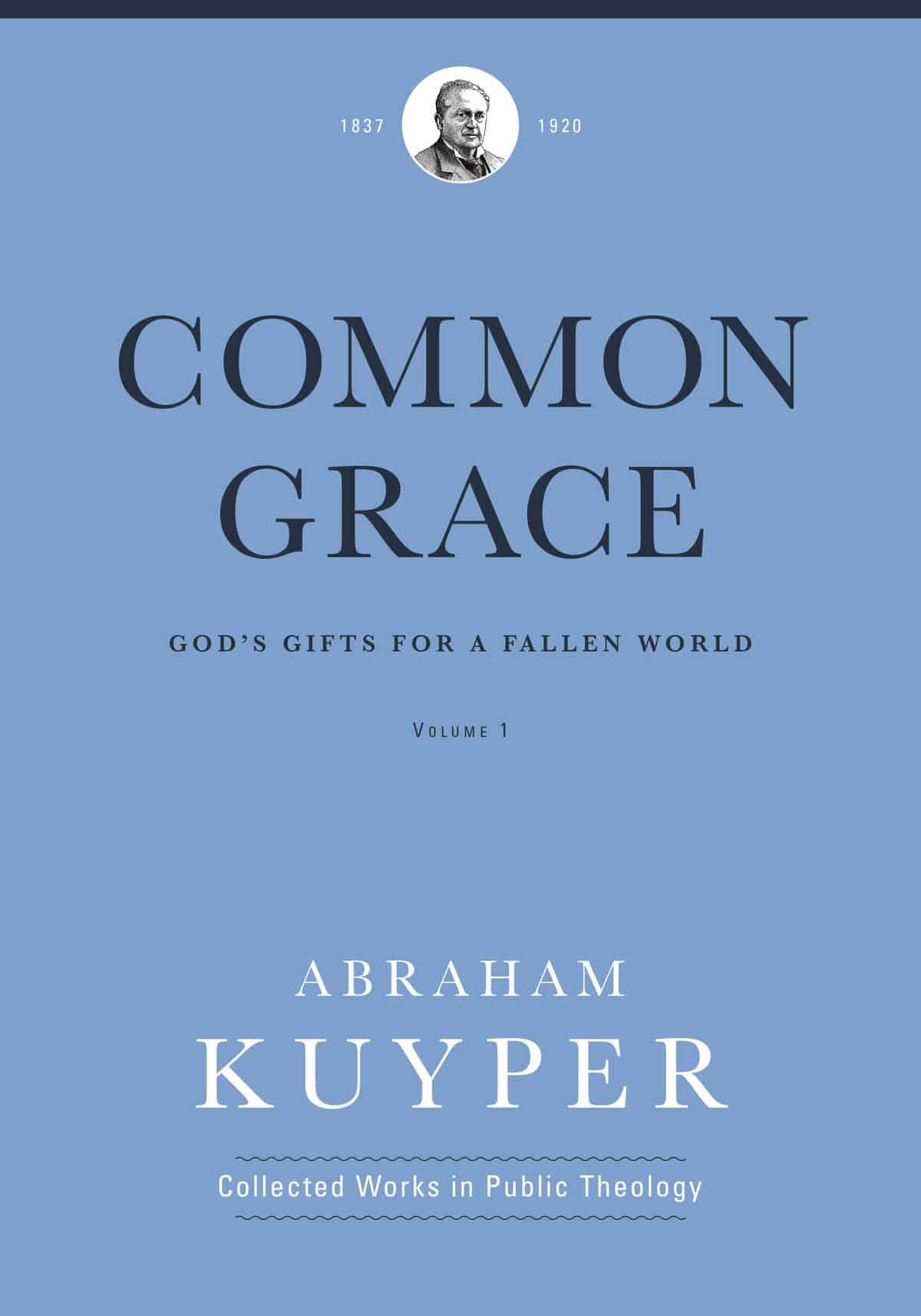 Kuyper Collection  CommonGrace x