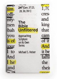 Image of the cover of one of lexham press' Christian books, The Bible Unfiltered