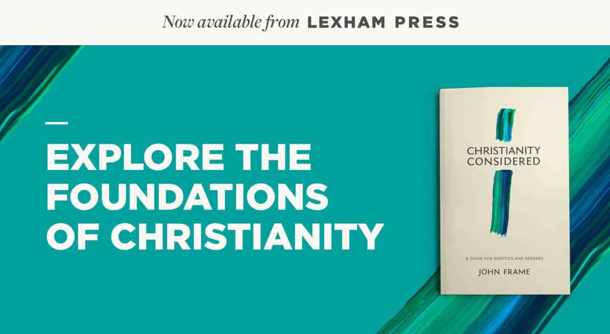 Lexham Press Christianity Considered Blog Header x