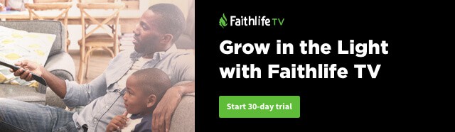 Grow in the Light with Faithlife TV. Start 30-day trial.
