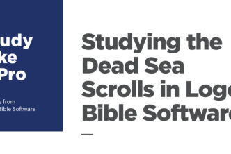 Studying the Dead Sea Scrolls