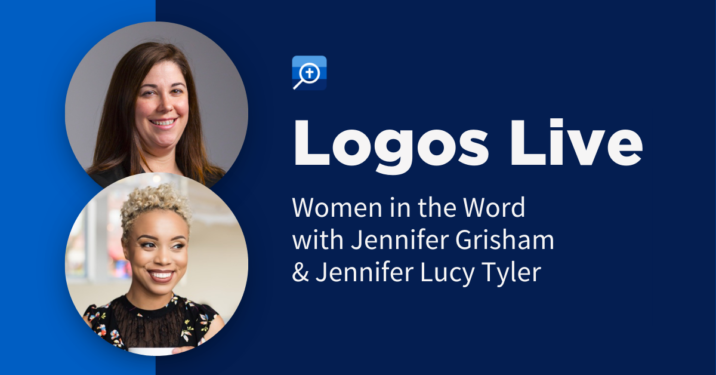 Logos Live header for Women in the Word episode with Jennifer Lucy Tyler