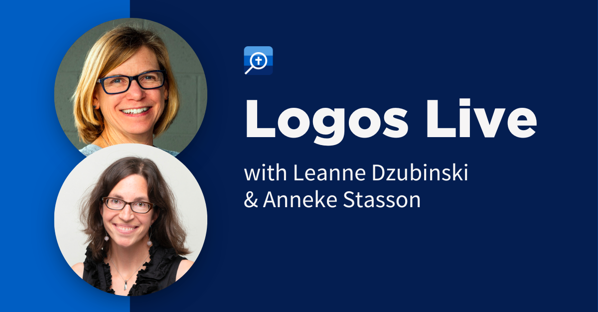 Logos Live: Leanne Dzubinski & Anneke Stasson on women in the mission of the church