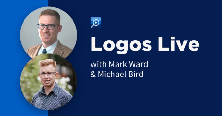 Logos Live with Mark Ward and Michael Bird