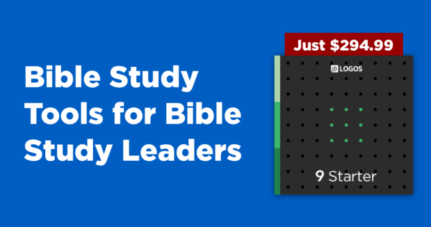 Bible Study Tools for Bible Study Leaders. Logos Starter