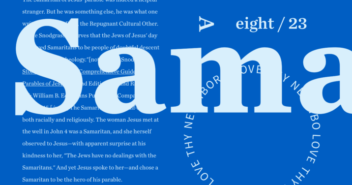 A blue graphic with the letters from Samaritan highlighted with text from the article about the Good Samaritan