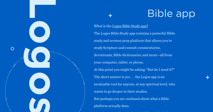 Logos Bible Study App: What It Is and Why It’s the Best Choice for You