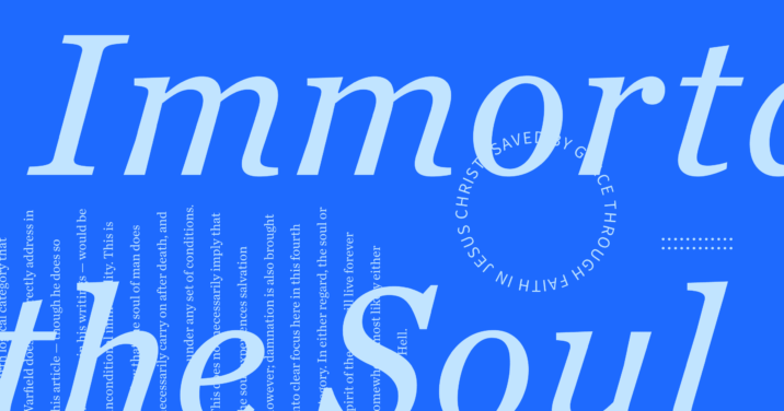 The words immortality of the soul in large letters over a blue background