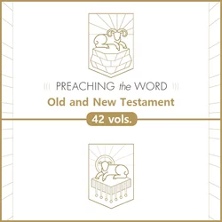 Preaching the Word v OT NT  vols