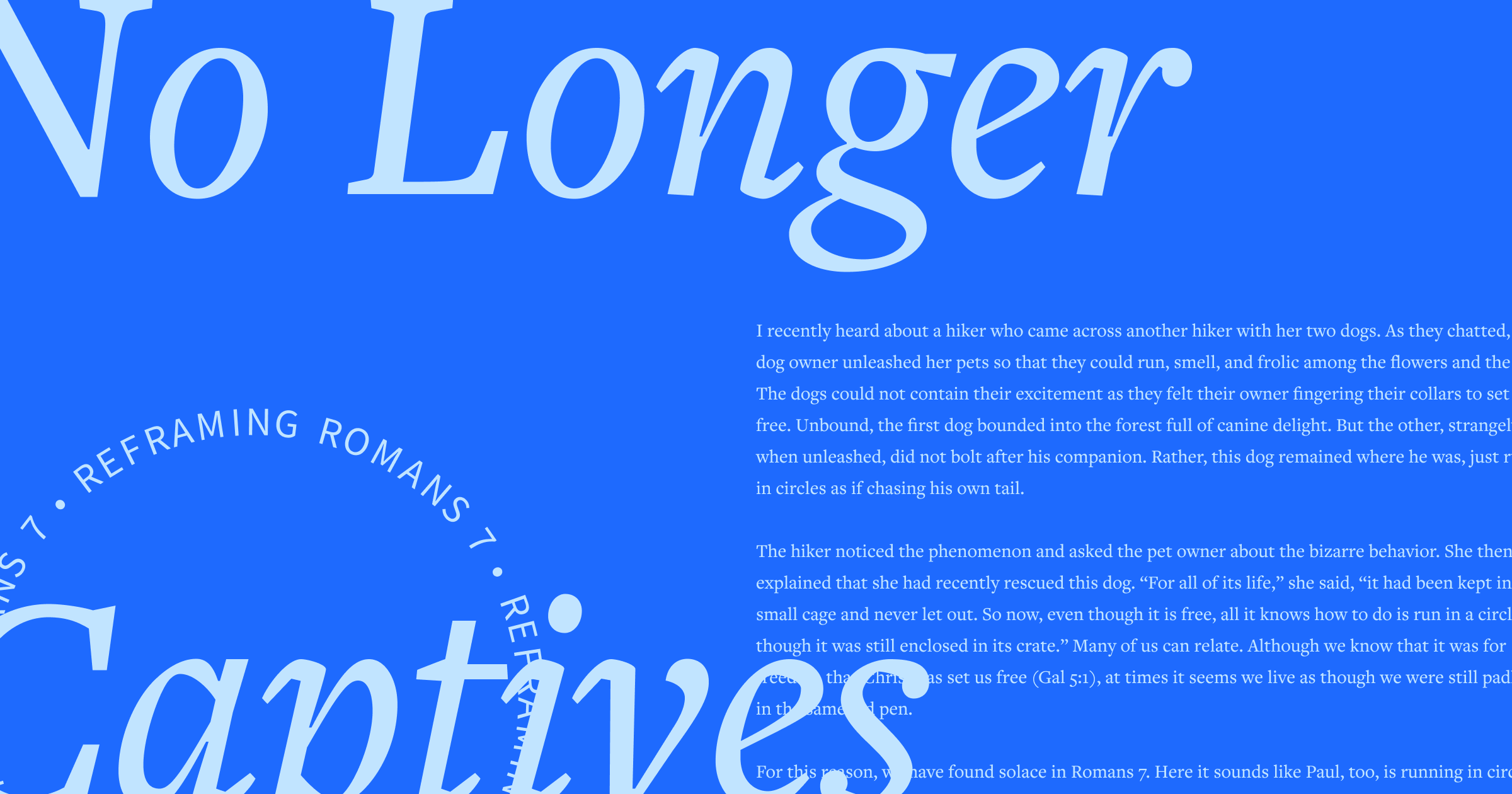 The words No Longer Captives in large font with a portion of the article on Romans 7 in the background.