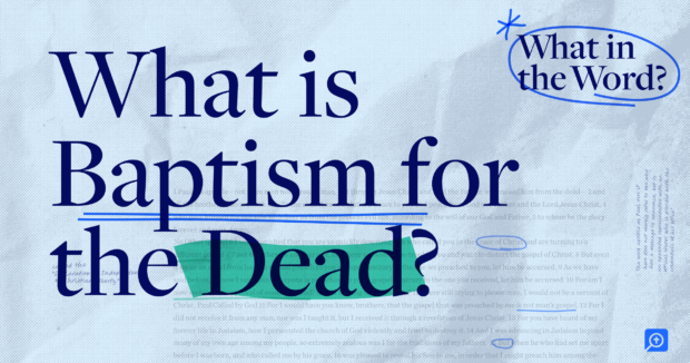 What Does Paul Mean By Baptism For The Dead B J Oropeza On 1 Corinthians 15 29 02 Blog Feature 620x326 