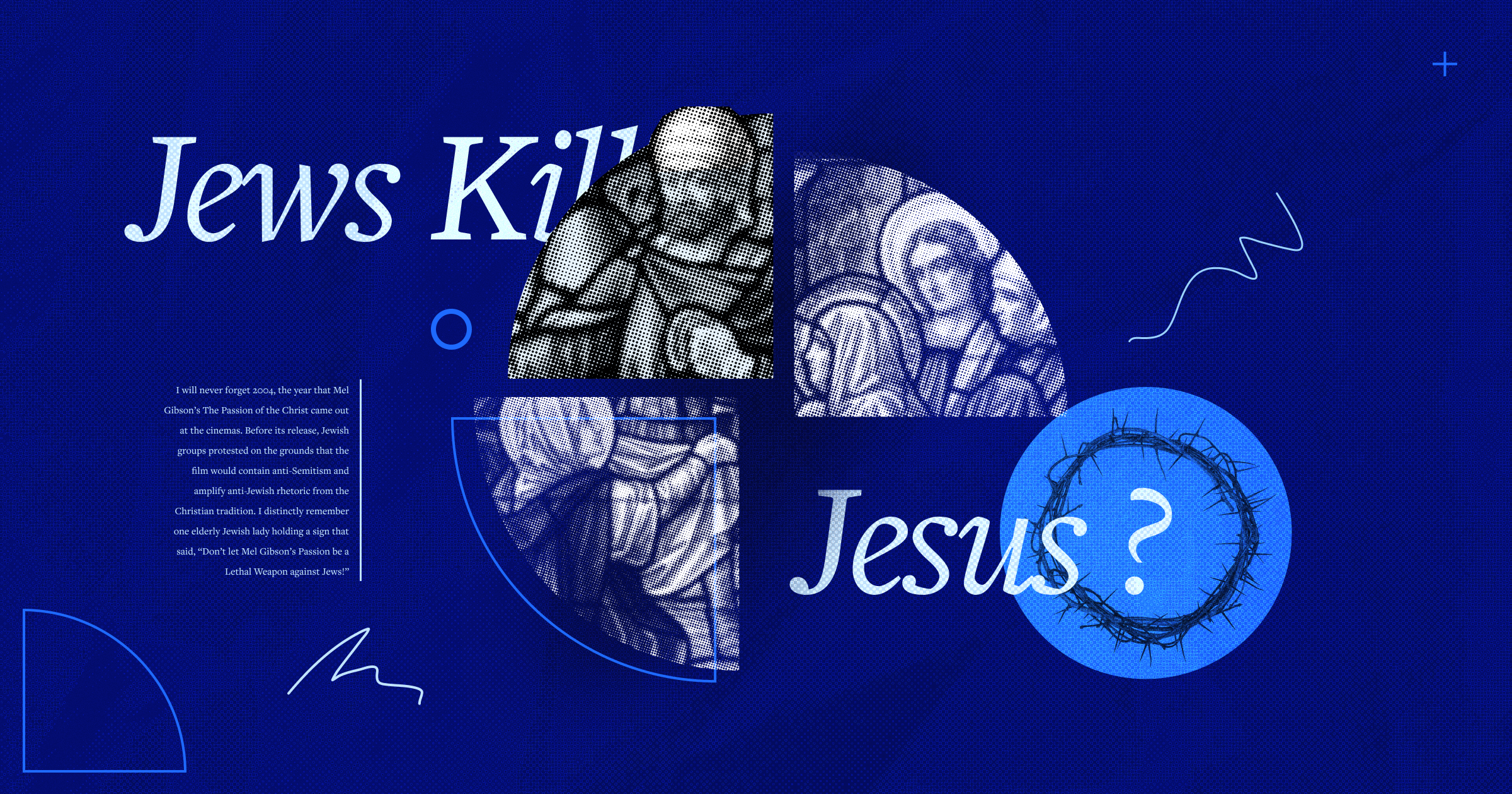 the words Jews Kill Jesus with a question mark is displayed with an image of a crowd and a portion of the article text to the left.