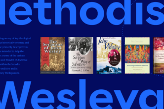 Bold text that reads Methodist Wesleyan. Five book covers on Methodist theology and John Wesleys teachings are displayed in the center, with a portion of the article text to the left.