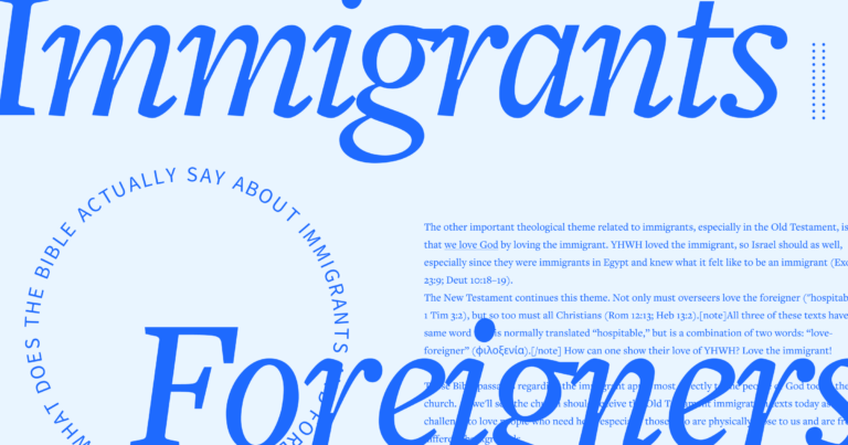 What Does the Bible Actually Say About Immigrants and Foreigners?