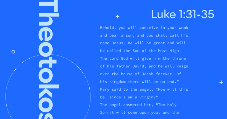 The word Theotokos in bold font with Luke ch. 1 verse 31 to 35 in the center of the image.