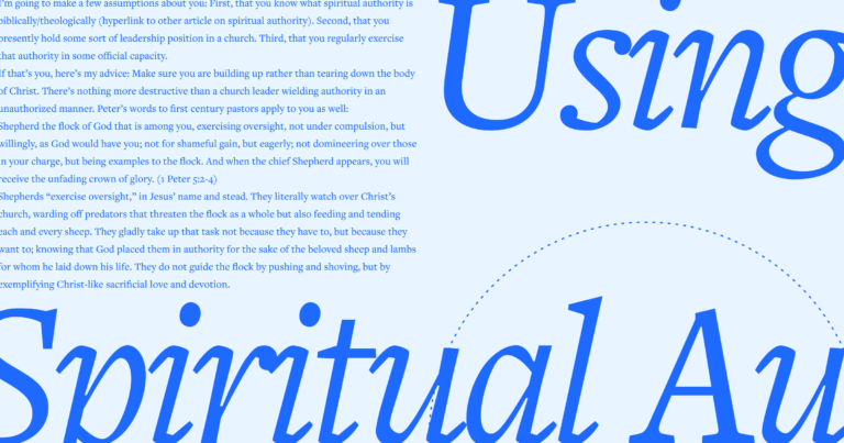 Spiritual Authority: How to Use It, Not Abuse It