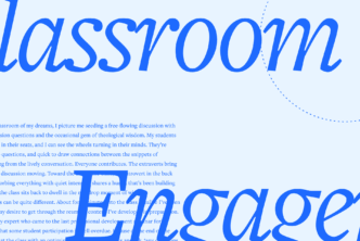 The words Classroom Engagement in large script font with a portion of the article text on discussion questions in the background.