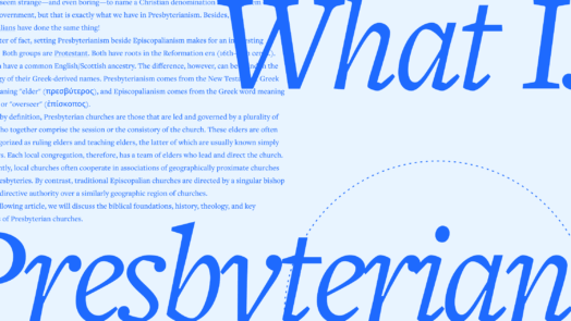 The words What is Presbyterianism in large script font with a portion of the article text in the background.