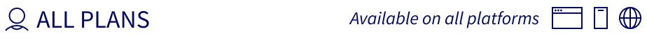 All plans—All Platforms@x