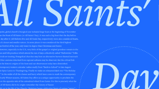 The phrase, All Saints Day in large script font with an excerpt of the article in the bacground.