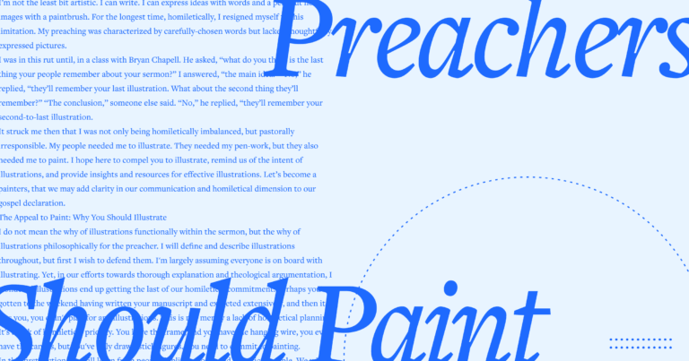 Painting with Words: Why & How to Use Sermon Illustrations