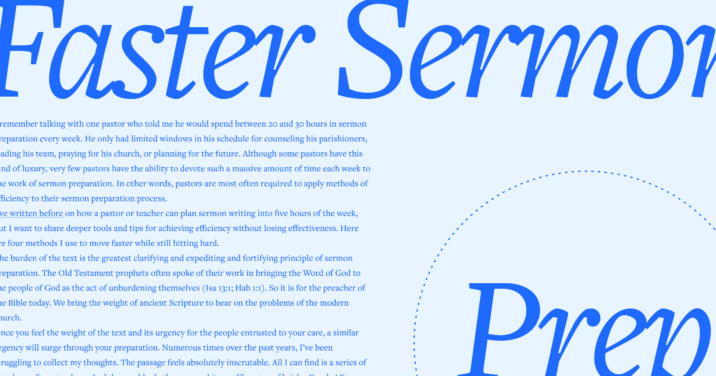 The phrase Faster Sermon Prep in large, script font with an excerpt of the article in the background.