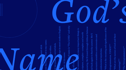 The words God's Name in large script font with a portion of the article text in the background.