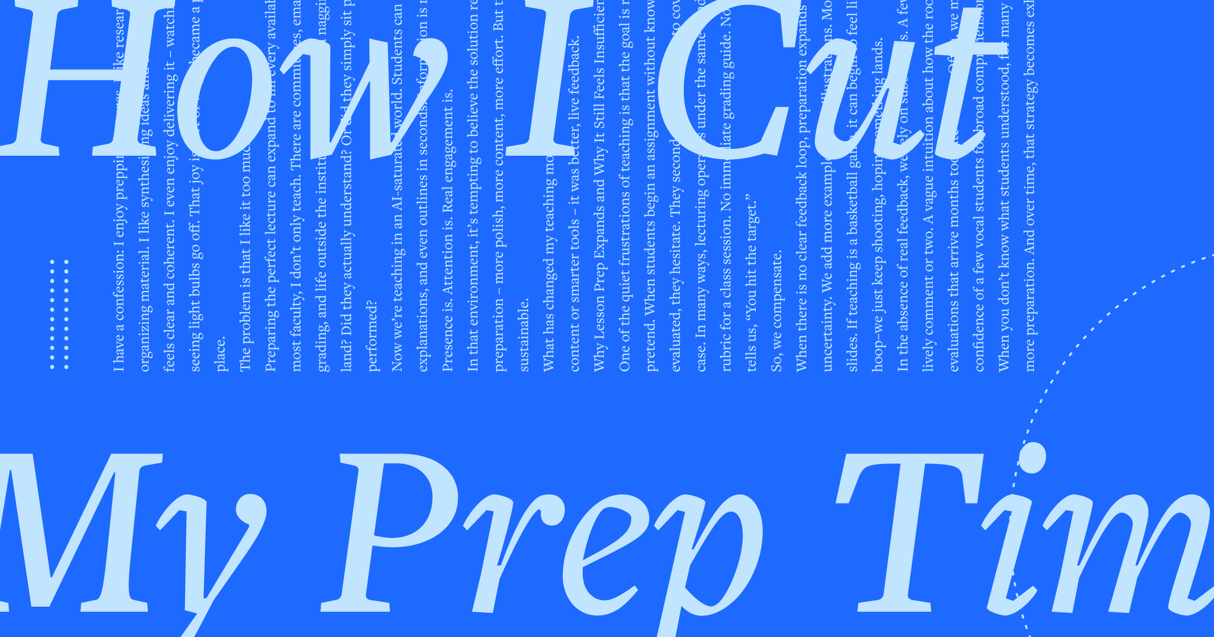 How I Cut My Lecture Prep—& Increased Student Learning