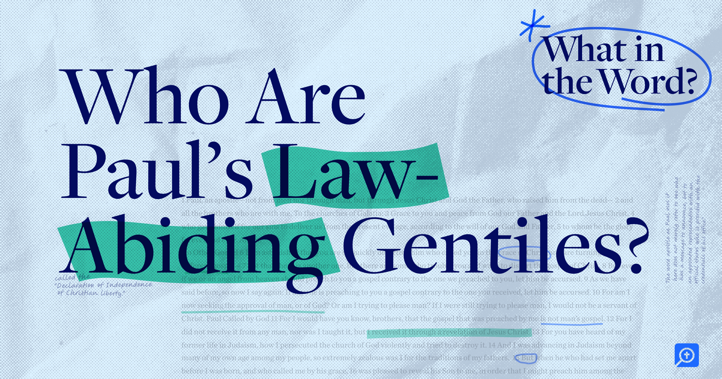 The title of this week's What in the Word episode in large bold font, Who Are Paul's Law-Abiding Gentiles?