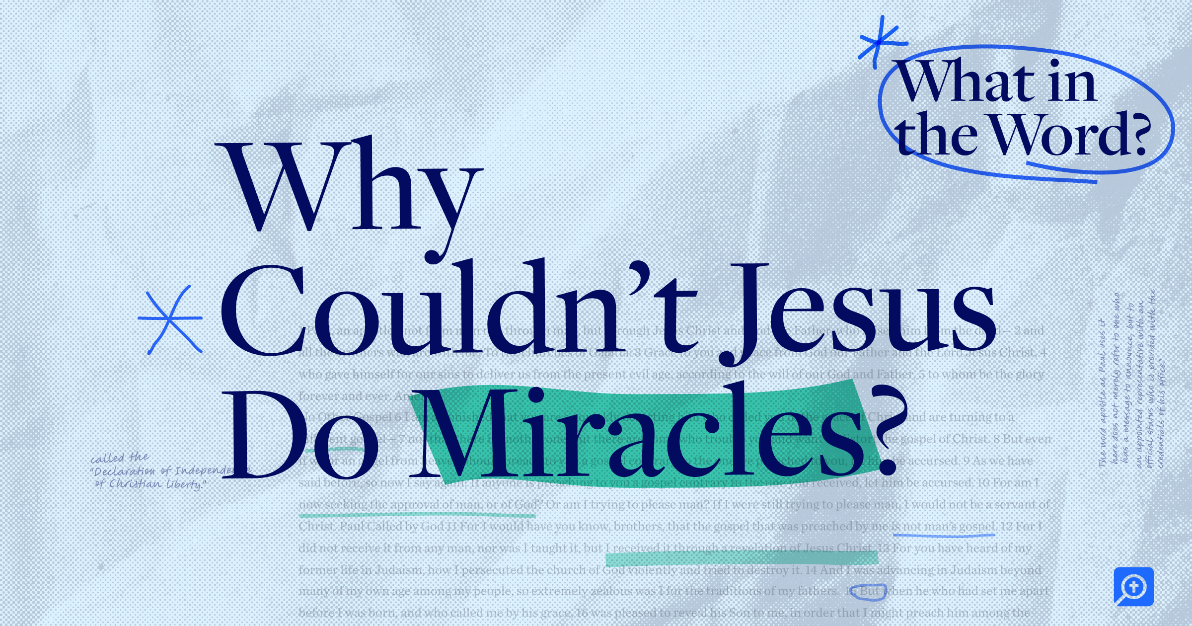 The question of this week's What in the Word article, Why Couldn't Jesus Do Miracles?