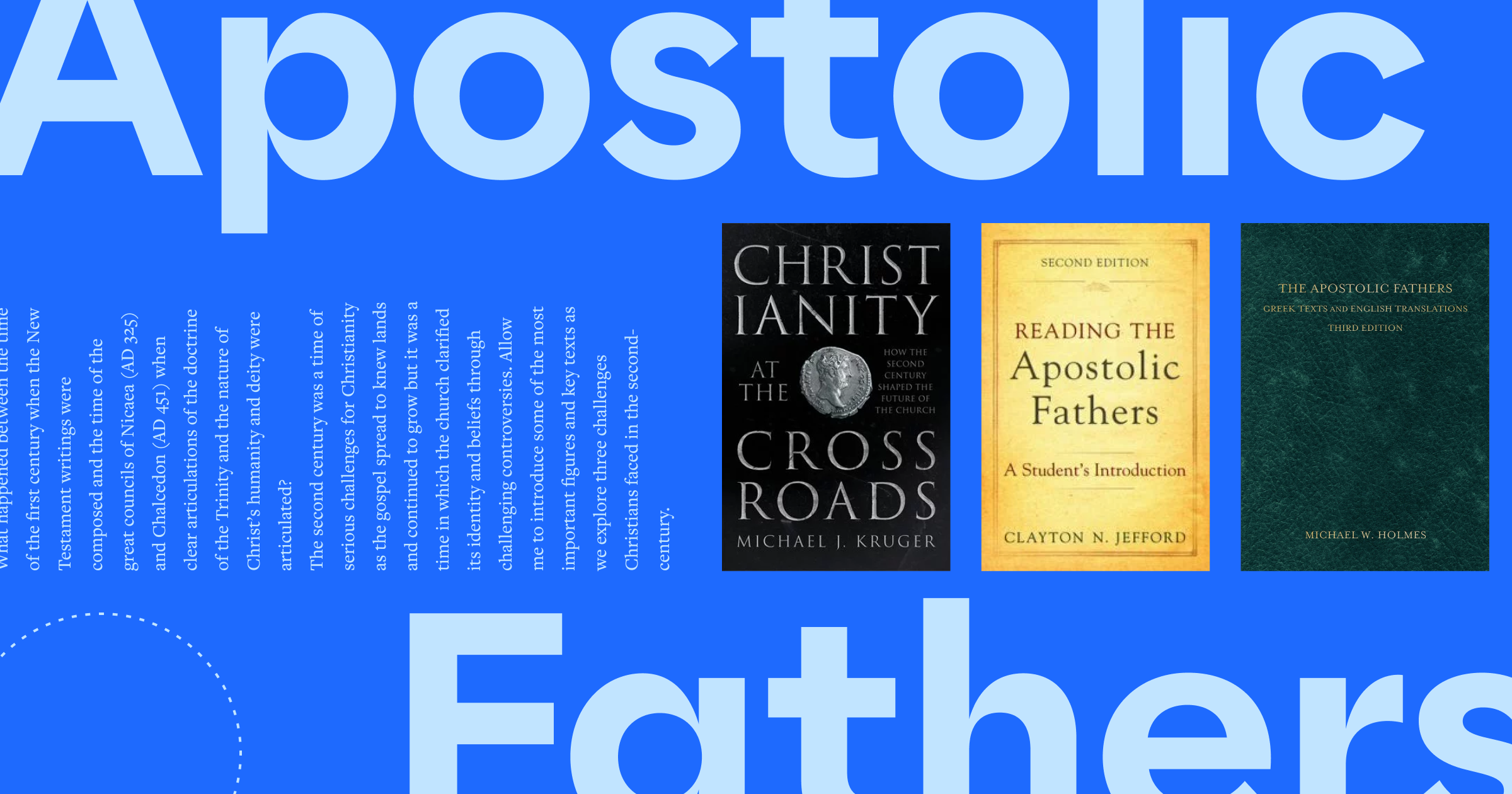 After the New Testament: Key Apostolic Fathers & Second-Century Texts