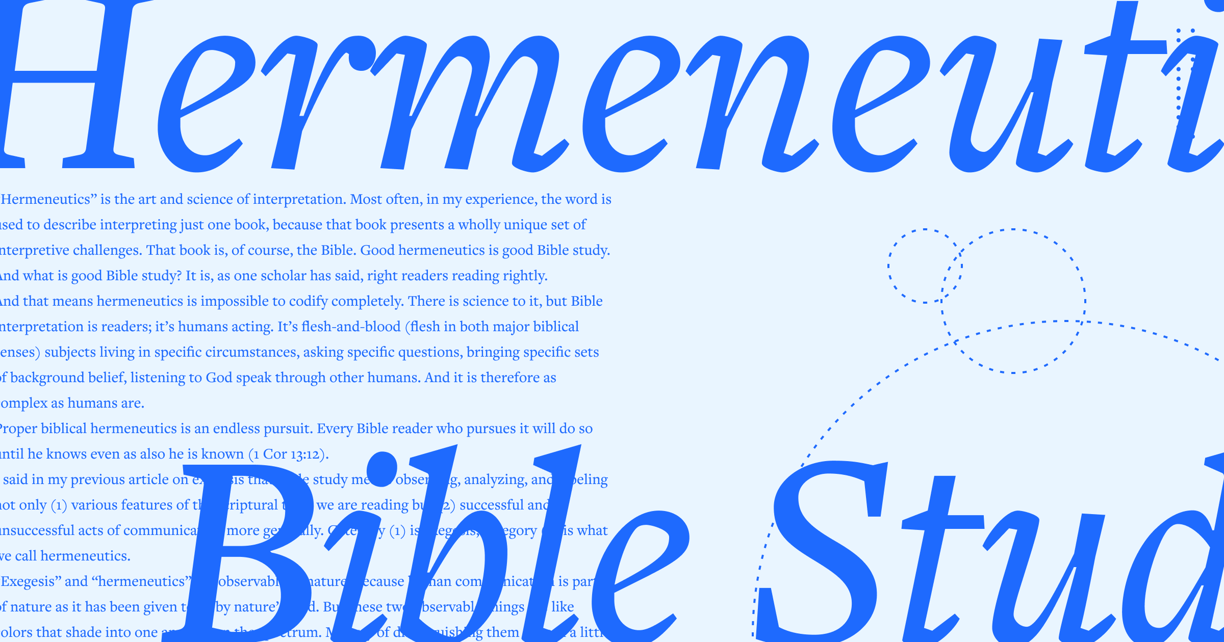 What Hath Hermeneutics to Do with Bible Study?