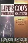 Life’s Problems-God’s Solutions: Answers to 15 of Life's most Perplexing Problems Life’s Problems-God’s Solutions: Answers to 15 of Life's most Perplexing Problems