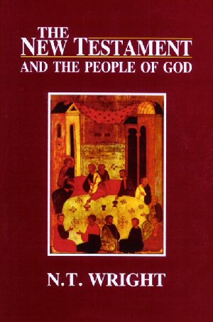 THE NEW TESTAMENT AND THE PEOPLE OF GOD | N.T.WRIGHT